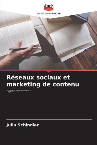 Réseaux sociaux et marketing de contenu