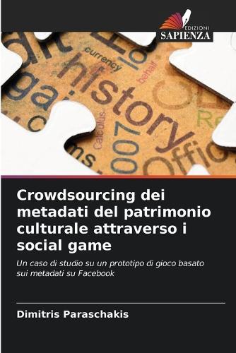 Crowdsourcing dei metadati del patrimonio culturale attraverso i social game