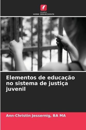 Elementos de educação no sistema de justiça juvenil