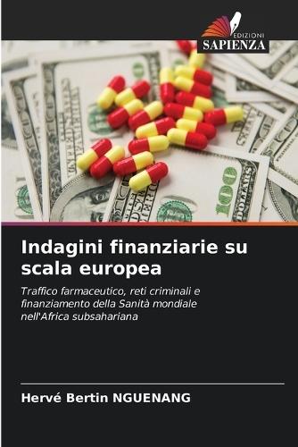 Indagini finanziarie su scala europea