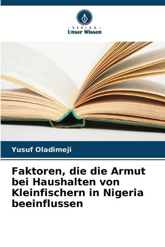 Faktoren, die die Armut bei Haushalten von Kleinfischern in Nigeria beeinflussen