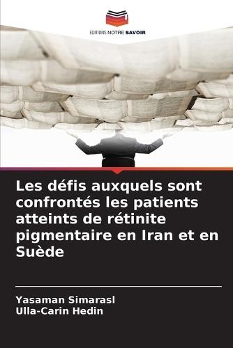 Les défis auxquels sont confrontés les patients atteints de rétinite pigmentaire en Iran et en Suède