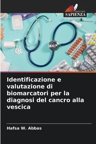 Identificazione e valutazione di biomarcatori per la diagnosi del cancro alla vescica