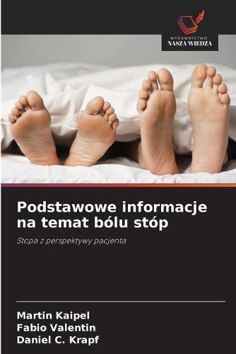 Podstawowe informacje na temat bólu stóp