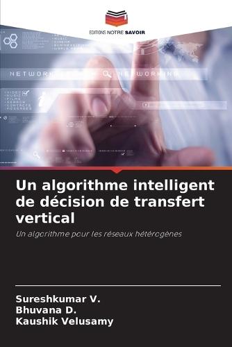 Un algorithme intelligent de décision de transfert vertical