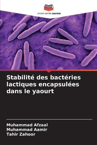 Stabilité des bactéries lactiques encapsulées dans le yaourt