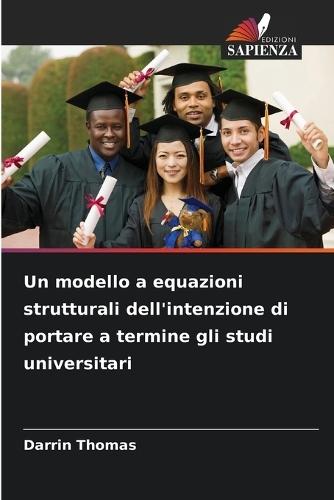 Un modello a equazioni strutturali dell'intenzione di portare a termine gli studi universitari
