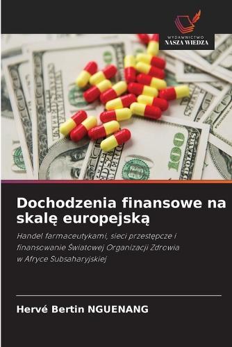 Dochodzenia finansowe na skalę europejską