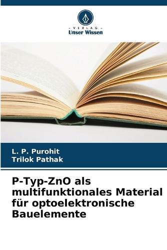 P-Typ-ZnO als multifunktionales Material für optoelektronische Bauelemente