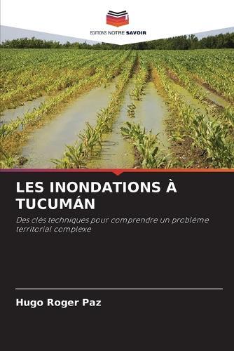 Les Inondations À Tucumán