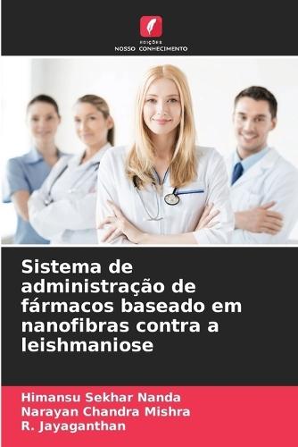 Sistema de administração de fármacos baseado em nanofibras contra a leishmaniose