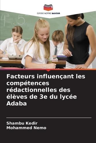 Facteurs influençant les compétences rédactionnelles des élèves de 3e du lycée Adaba