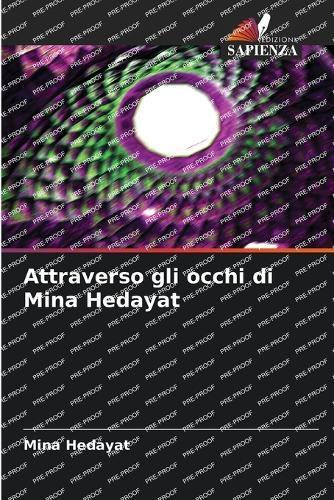 Attraverso gli occhi di Mina Hedayat