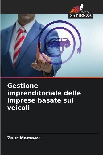 Gestione imprenditoriale delle imprese basate sui veicoli