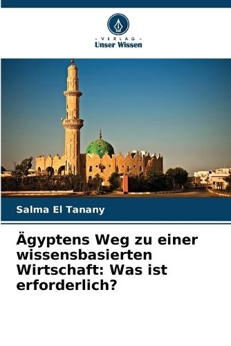 Ägyptens Weg zu einer wissensbasierten Wirtschaft: Was ist erforderlich?