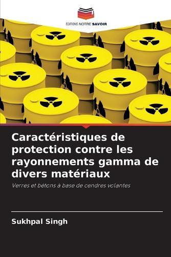Caractéristiques de protection contre les rayonnements gamma de divers matériaux