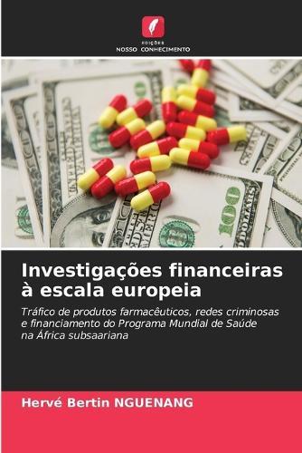 Investigações financeiras à escala europeia