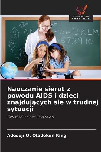 Nauczanie sierot z powodu AIDS i dzieci znajdujących się w trudnej sytuacji