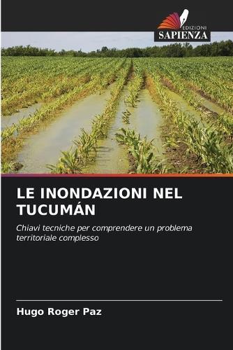Le Inondazioni Nel Tucumán