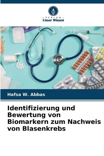 Identifizierung und Bewertung von Biomarkern zum Nachweis von Blasenkrebs
