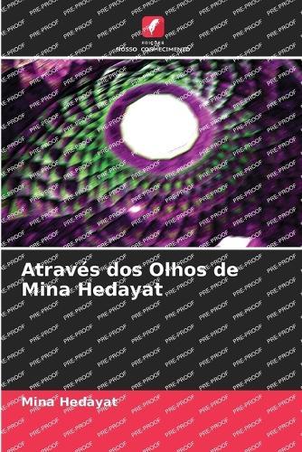 Através dos Olhos de Mina Hedayat