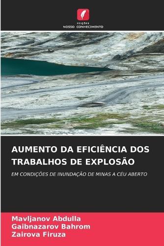 Aumento Da Eficiência DOS Trabalhos de Explosão