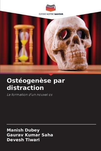 Ostéogenèse par distraction