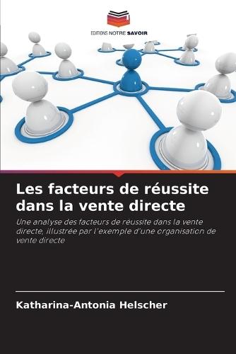 Les facteurs de réussite dans la vente directe