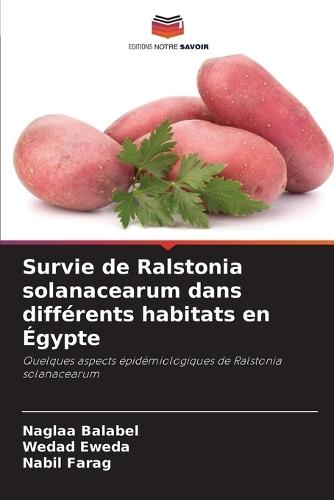 Survie de Ralstonia solanacearum dans différents habitats en Égypte