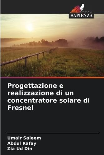 Progettazione e realizzazione di un concentratore solare di Fresnel