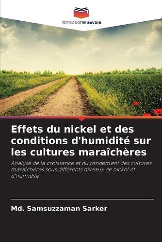 Effets du nickel et des conditions d'humidité sur les cultures maraîchères