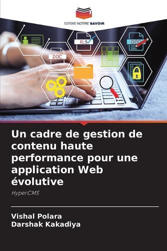 Un cadre de gestion de contenu haute performance pour une application Web évolutive