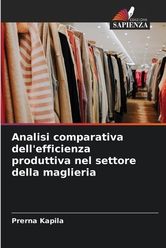 Analisi comparativa dell'efficienza produttiva nel settore della maglieria