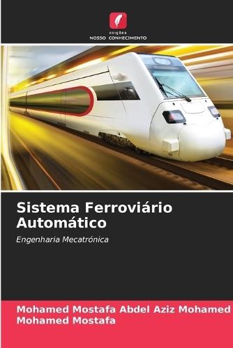 Sistema Ferroviário Automático