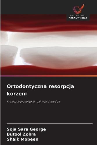Ortodontyczna resorpcja korzeni