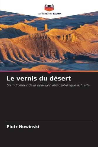 Le vernis du désert