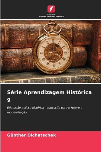 Série Aprendizagem Histórica 9