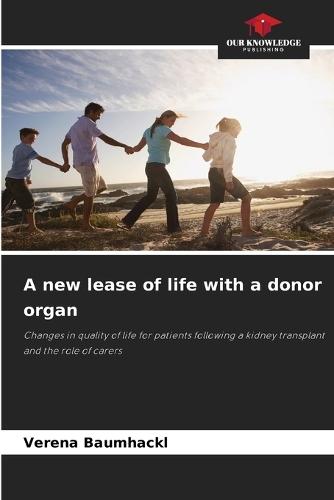 A new lease of life with a donor organ