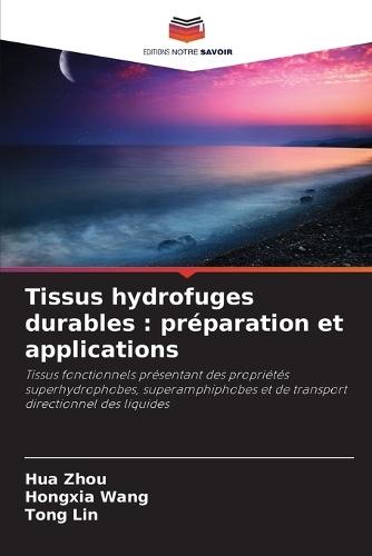 Tissus hydrofuges durables: préparation et applications