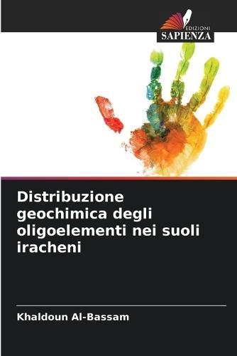Distribuzione geochimica degli oligoelementi nei suoli iracheni