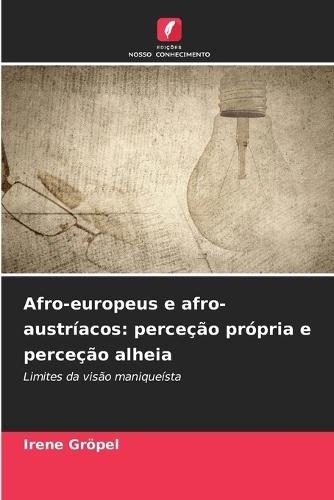 Afro-europeus e afro-austríacos: perceção própria e perceção alheia