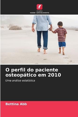 O perfil do paciente osteopático em 2010