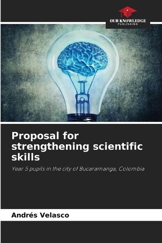 Proposal for strengthening scientific skills