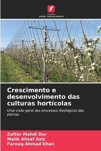 Crescimento e desenvolvimento das culturas hortícolas