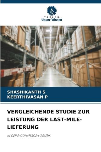 Vergleichende Studie Zur Leistung Der Last-Mile-Lieferung