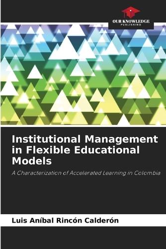 Institutional Management in Flexible Educational Models
