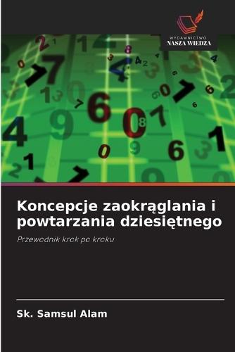 Koncepcje zaokrąglania i powtarzania dziesiętnego