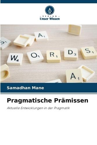 Pragmatische Prämissen
