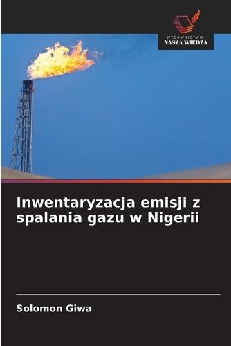 Inwentaryzacja emisji z spalania gazu w Nigerii