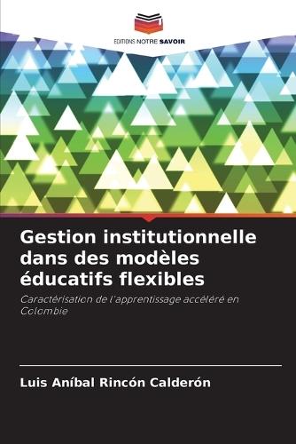 Gestion institutionnelle dans des modèles éducatifs flexibles